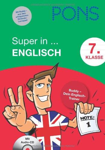 PONS Super in Englisch. 7. Klasse: Buddy - Dein Englisch-Trainer