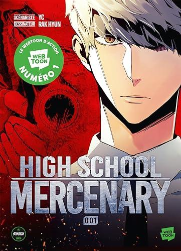 High school mercenary. Vol. 1