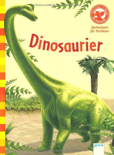 Dinosaurier: Der Bücherbär: Sachwissen für Erstleser