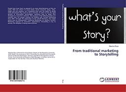 From traditional marketing to Storytelling