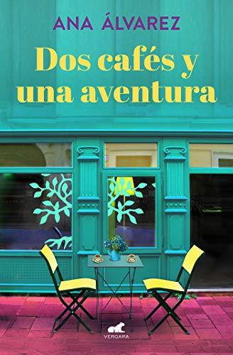 Dos cafés y una aventura / Two Coffees and One Adventure (DOS MÁS DOS, Band 2)