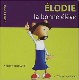 Elodie la bonne élève