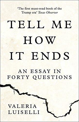 Tell Me How it Ends: An Essay in Forty Questions