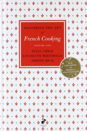 Mastering the Art of French Cooking, Vol.1