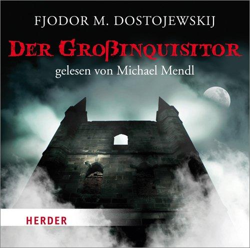 Der Großinquisitor: gelesen von Michael Mendl