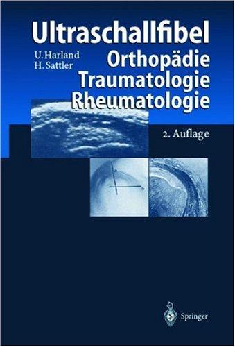 Ultraschallfibel: Orthopädie Traumatologie Rheumatologie