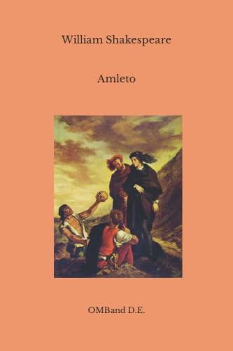 Amleto: (Edizione integrale)