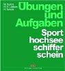 Übungen und Aufgaben zum Sporthochseeschifferschein