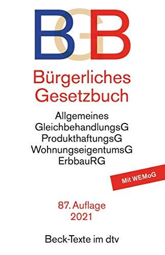 Bürgerliches Gesetzbuch: mit Allgemeinem Gleichbehandlungsgesetz, Produkthaftungsgesetz, Unterlassungsklagengesetz, Wohnungseigentumsgesetz, ... und Erbbaurechtsgesetz (Beck-Texte im dtv)