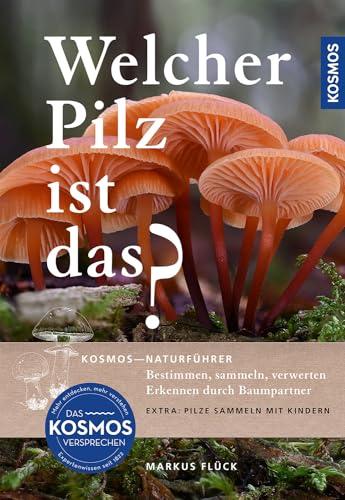 Welcher Pilz ist das?: Über 270 Pilzarten Mitteleuropas. Das Standardwerk für Pilzsammler erlaubt schnelle Orientierung.