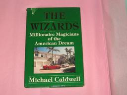 The Wizards: Millionaire Magicians of the American Dream