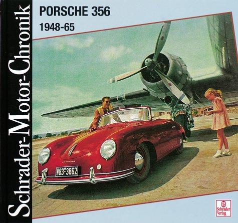 Schrader Motor-Chronik, Bd.30, Porsche 356, 1948-1965