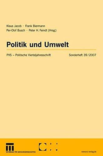 Politik und Umwelt (Politische Vierteljahresschrift Sonderhefte) (German and English Edition)