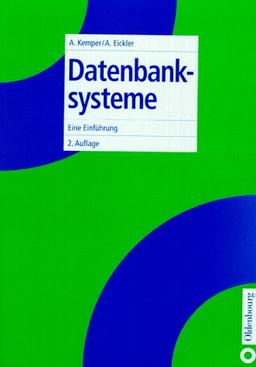 Datenbanksysteme. Eine Einführung