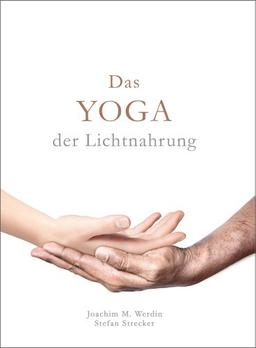 Das Yoga der Lichtnahrung