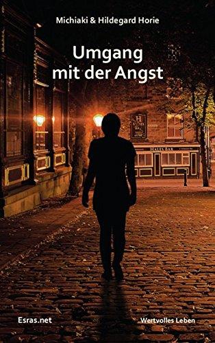 Umgang mit der Angst (Wertvolles Leben)