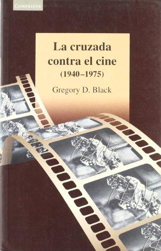 La cruzada contra el cine 1940–1975