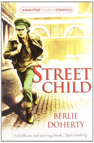 Street Child (Essential Modern Classics)