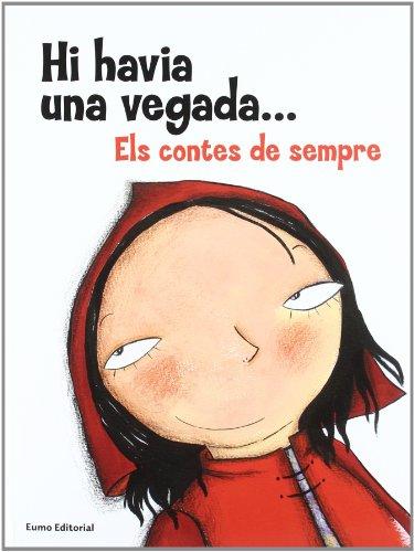 Hi havia una vegada...Els contes de sempre (Literatura infantil i juvenil)