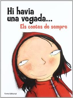 Hi havia una vegada...Els contes de sempre (Literatura infantil i juvenil)