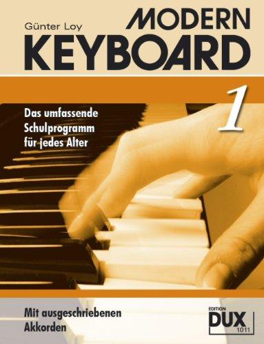 Modern Keyboard 1 Schule für Keyboard mit ausgeschriebenen Akkorden