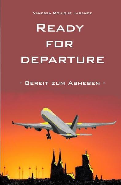 Ready for departure: Bereit zum Abheben