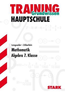 Training Mathematik Hauptschule / Hauptschule / Mathematik Algebra 7. Klasse