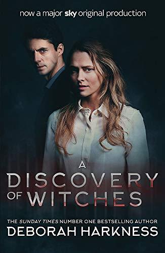 A Discovery of Witches: Now a major TV series (All Souls 1)