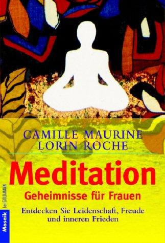 Meditation, Geheimnisse für Frauen