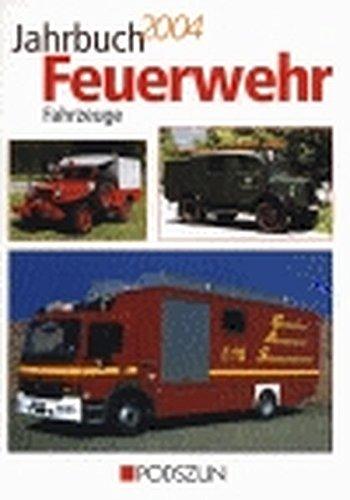 Jahrbuch Feuerwehr-Fahrzeuge 2004.