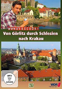 Wunderschön! - Von Görlitz durch Schlesien nach Krakau