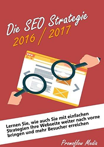 Die SEO Strategien 2016/2017