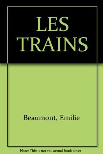 LES TRAINS (Grande Imagerie)