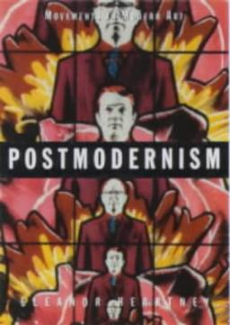 Postmodernism (Movement Mod Art) (Movements in Modern Art)