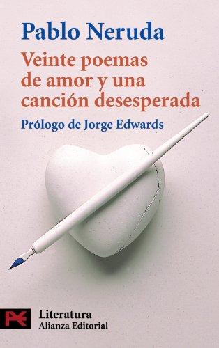 Veinte poemas de amor y una canción desesperada (El Libro De Bolsillo - Literatura)