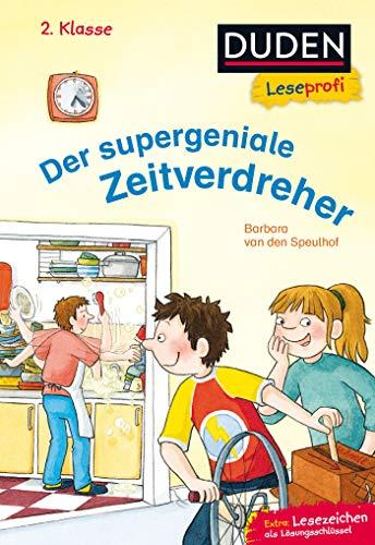 Duden Leseprofi – Der supergeniale Zeitverdreher, 2. Klasse (DUDEN Leseprofi 2. Klasse)