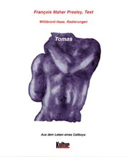 Tomas. Aus dem Leben eines Callboys