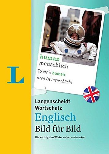 Langenscheidt Wortschatz Englisch Bild für Bild (Langenscheidt Wortschatz Bild für Bild)