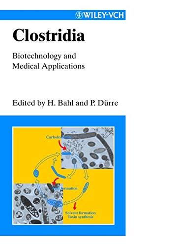 Clostridia: Biotechnology and Medical Applications