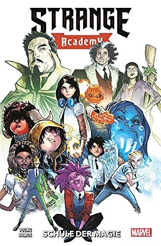 Strange Academy: Bd. 1: Schule der Magie