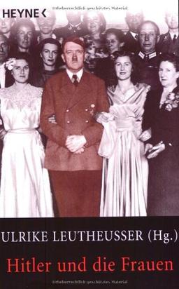 Hitler und die Frauen.