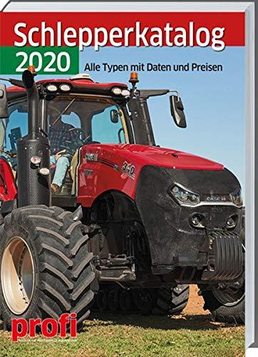 Schlepperkatalog 2020: Alle Typen mit Daten und Preisen