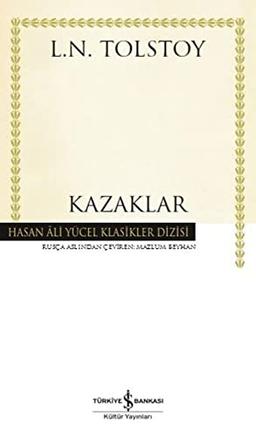 Kazaklar: Hasan Ali Yücel Klasikler Dizisi