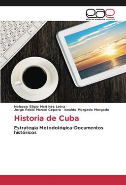 Historia de Cuba: Estrategia Metodológica-Documentos históricos