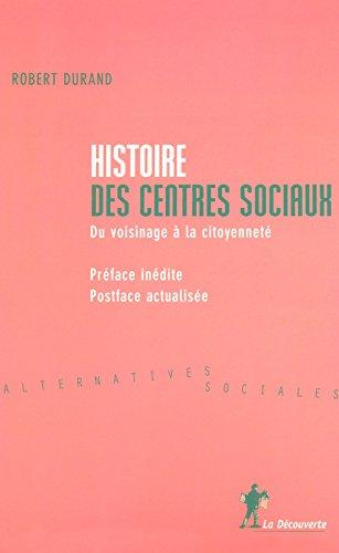 Histoire des centres sociaux : du voisinage à la citoyenneté