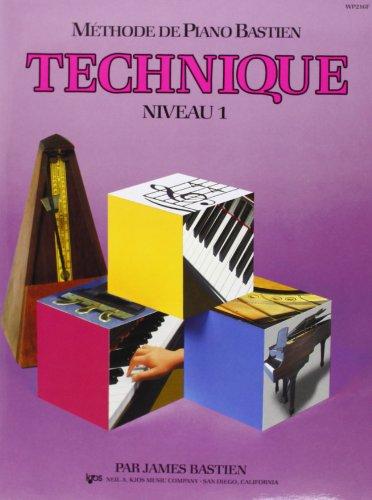 Bastien James Methode De Piano Bastien Technique Niveau 1 Pf Bk French