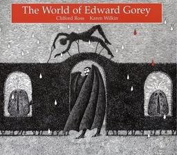 The World of Edward Gorey