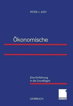 Ökonomische Organisationstheorie: Eine Einführung in die Grundlagen (German Edition)