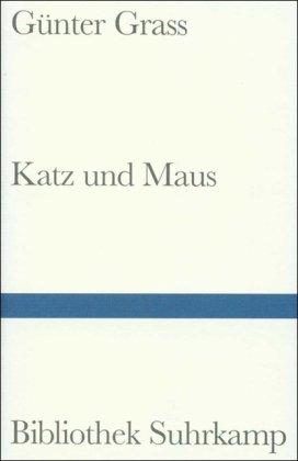 Katz und Maus: Eine Novelle (Bibliothek Suhrkamp)