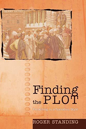 Finding the Plot: Preaching in a Narrative Style